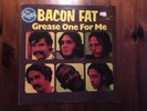 BACON FAT 