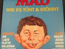 MAD Wie es tönt&stöhnt (LP)Vinyl Schallplatte,sehr guterZustand,Alfred E.Neumann