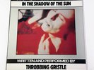 Throbbing Gristle –  In the Shadow of the Sun (Music from the Derek Jarman film)