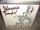 WAYNE TOUPS zydecajun ( folk ) cajun
