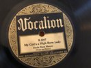 COUNTRY UNCLE DAVE MACON Vocalion 5007 Gal is High Born Lady/ E--
