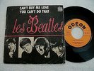 45T JUKE BOX LES BEATLES CAN'T BUY ME LOVE / YOU CAN'T DO THAT