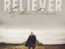 William Prince - Reliever VINYL LP NEW (7TH FEB)