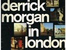 DERRICK MORGAN In London LP VINYL 12 Track Original But Sleeve Has Tears To Op
