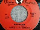COOKIE and HIS CUPCAKES 45 rpm Paula Records