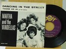 Martha Reeves and the Vandellas 45 PS Dancing in the Street Gordy