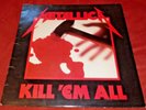 METALLICA Kill Em All LP Vinyl Record (Elektra E1-60766, 1983) (G+)