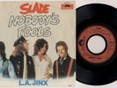 SLADE 'Nobody's Fools' 1976 German 7
