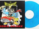 Hellacopters - Born Broke LP BLUE WAX Live Upsala 2000 Imperial State Electric