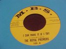 ROYAL PREMIERS 'I Can Make It If I Try'  EX - ORIGINAL Northern Soul