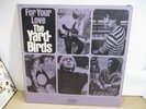 The Yardbirds-For Your Love-July 1965 original-Epic LN 24167-60s rock-VG+