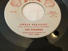 DOO WOP 45 PYRAMIDS Shell 711 (First Press) ANKLE BRACLET / HOT DOG DOOLY WAH