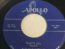 THE CASANOVAS That’s All, Are you For Real USA Apollo R&B 45 Doo wop rare 1955