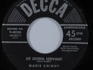 Gospel 45 MARIE KNIGHT Sit Down Servant DECCA HEAR