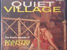MARTIN DENNY - QUIET VILLAGE THE EXOTIC SOUND OF M D 1960 LIBERTY LST 7122 US LP