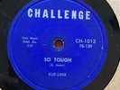 DOO WOP 78 KUF LINX   SO TOUGH RARE CHALLENGE 78 RPM RECORD