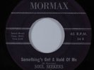 Gospel 45 SOUL SEEKERS Something's Got A Hold Of Me MORMAX VG+ HEAR