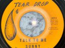 Sunny & The Sunglows - Talk To Me - Tear Drop 45 NM-