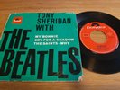 TONY SHERIDAN WITH THE BEATLES - EP - MY BONNIE/ CRY FOR A SHADOW/ SAINTS / WHY