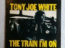 Rare - Tony Joe White - The Train I'm On - 12