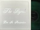    THE BYRDS - Live In Amsterdam    rare 3 LP - Box    TSP 046 - 3   