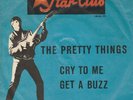 Single 7'' - The Pretty Things - Cry To Me - Star-Club 148534 STF - 1965 - DE