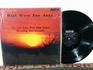 New Trier West High School Recording Jazz Ensemble, Dial West For Jazz, NM Vinyl