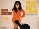 Claudia MORI ADRIANO CELENTANO Chi Non Lavora Non Fa L'amore 1970 SP 45