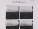 LUCIANO CILIO: DIALOGHI DEL PRESENTE (LP vinyl *BRAND NEW*.)