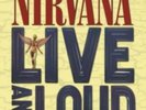 NIRVANA: LIVE AND LOUD (LP vinyl *BRAND NEW*.)