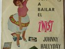JOHNNY HALLYDAY     VEN A BAILAR EL TWIST   disque rouge    PRESSAGE ESPAGNE