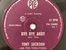 TONY JACKSON & THE VIBRATIONS 1964 SINGLE - BYE BYE BABY - AUSTRALASIAN COPY