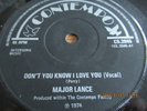 MAJOR LANCE..DON'T YOU KNOW I LOVE YOU..CONTEMPO LABEL No CS 2045