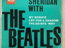 TONY SHERIDAN WITH THE BEATLES - EP - MY BONNIE/ CRY FOR A SHADOW/ SAINTS / WHY
