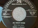 Santo & Johnny Sleep Walk All Night Diner Canadian American 103 Oldies Instro 45