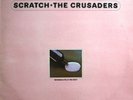 THE CRUSADERS - Scratch - Vinyl LP Album - Jazz - MCL 1709