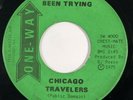 CHICAGO TRAVELERS Been Trying One-Way Black Gospel Soul Funk 45 HEAR