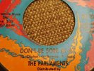 Parliaments - Don't Be Sore At Me    ORIGINAL