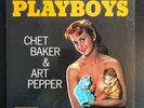 CHET BAKER AND ART PEPPER Playboys World Pacific PJ1234 MONO