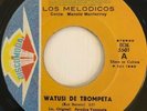 Los Melodicos - Watusi De Trompeta DISCOMODA Latin Boogaloo 45