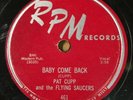 PAT CUPP Flying Saucers Baby Come Back &  Do Me No Wrong RPM #461 ROCKABILLY 78