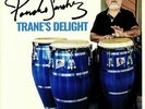 PONCHO SANCHEZ - Trane's Delight - Vinyl (gatefold 2xLP)