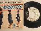 The Ronettes / Born To Be Together / Rare Philles Promo 45 with Error Pic. Slv.