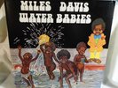 * Miles Davis Water Babies LP Record Album 1976 100% Play Tested