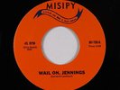 Funk Blues 45 - Little Joe Blue & Dino Spells - Wail On, Jennings - Misipy - VG+