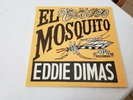 EDDIE DIMAS - EL MOSQUITO - LP - VERY GOOD/VERY CLEAN