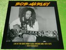 BOB MARLEY : Live at The Quiet Night Club, Chicago 1975 - LP NEW & SEALED