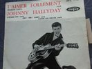 JOHNNY HALLYDAY T'AIMER FOLLEMENT 1ER DISQUE VINYLE 45 TOURS EP FRANCE BIEM