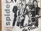 SPIDER - CHILDREN OF THE STREET. 1980 HEAVY ROCK 7” SINGLE. NWOBHM