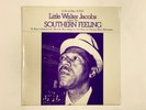 LITTLE WALTER JACOBS Southern Feeling LP Le Roi Du Blues 33 2012 CA 1978 SEALED